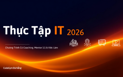 Thực Tập IT Đà Nẵng 2026: Chương Trình Có Coaching, Mentor 1:1 & Việc Làm